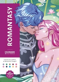 Coloriages mystères - Romantasy: Colorie les chiffres et découvre l'image