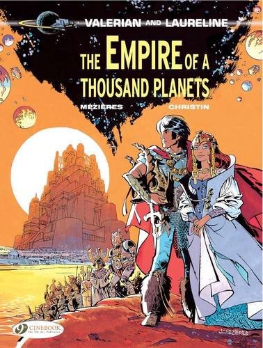 Valerian and Laureline - tome 2 The Empire of a thousand planets (02) [9781849180870]