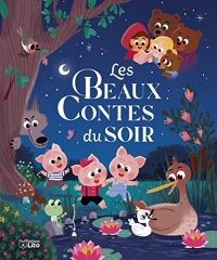 Les beaux contes du soir 6 D7S 3 ANS