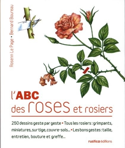 L'ABC des roses et rosiers