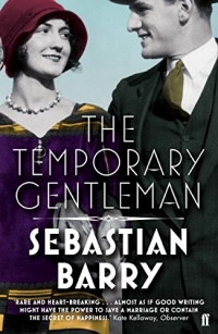 The Temporary Gentleman by Sebastian Barry (2015-02-05)