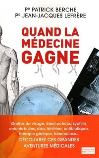 Quand la médecine gagne