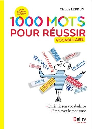 1000 mots pour réussir