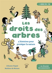 Les droits des arbres : 4 histoires pour protéger la nature