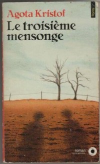 Le troisième mensonge