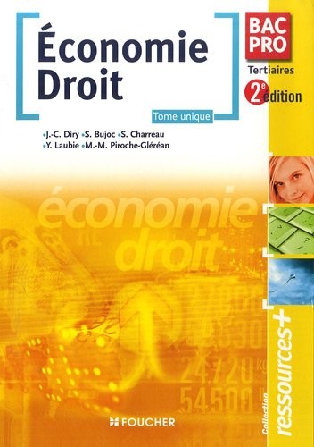 Economie droit BAC Pro tertiaires Ressources+ : Tome unique