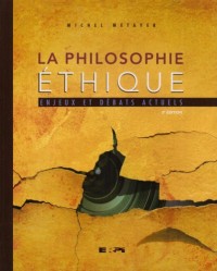 La Philosophie éthique: Enjeux et débats actuels