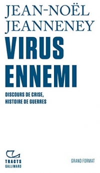 Virus ennemi: Discours de crise, histoire de guerres (Grand format)