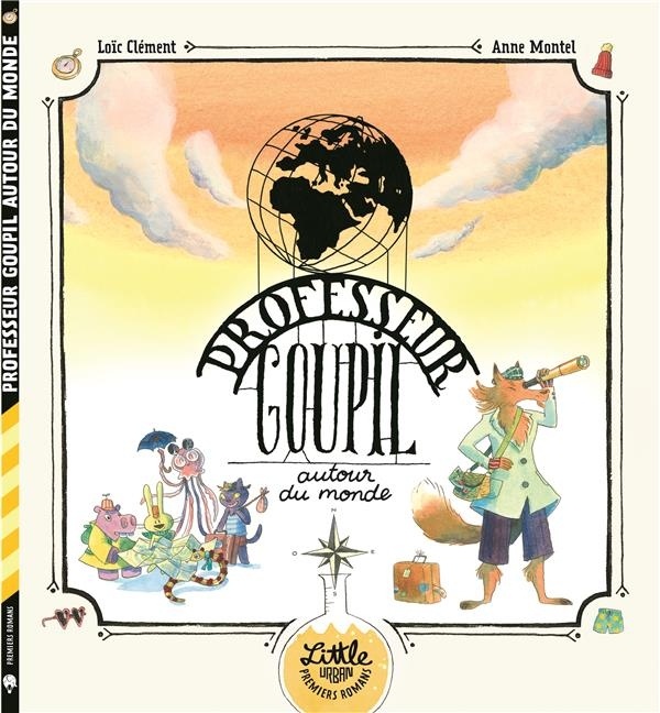 Professeur Goupil : Professeur Goupil autour du monde