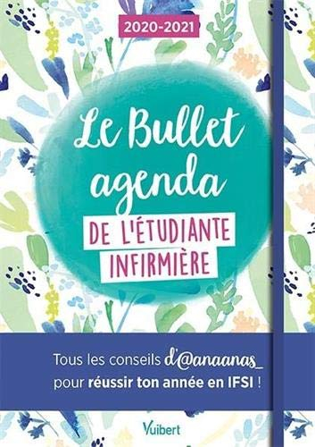 Le Bullet agenda de l'étudiante infirmière 2020-2021 - Tous les conseils d'@anaanas_ pour réussir ton année en IFSI !