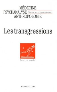 Champ Psychosomatique, N° 38, 2005 : Les transgressions