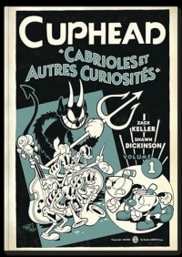 Cuphead, tome 1. Cabrioles et autres curiosités: Cabrioles et autres curiosités