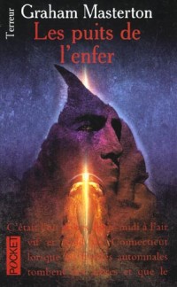 Les puits de l'enfer