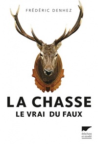 La Chasse (VRAI DU FAUX)