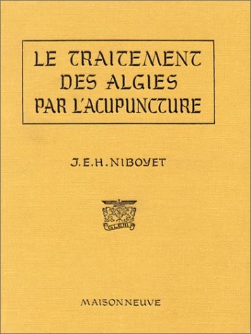 Le traitement des algies par l'acupuncture