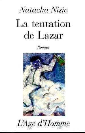 La Tentation de Lazar