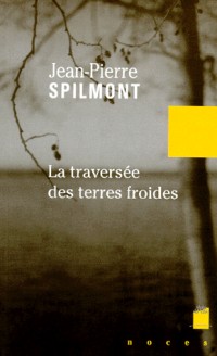 La traversée des terres froides