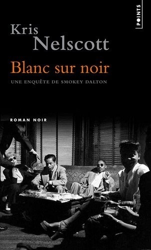 Blanc sur noir - Un enquête de Smokey Dalton