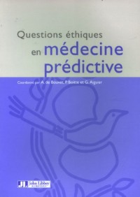 Questions Ethiques En Medecine Predictive