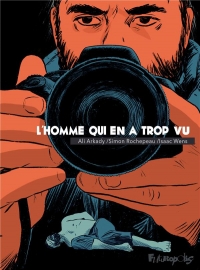 L'HOMME QUI EN A TROP VU