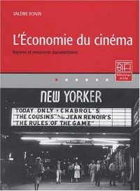L'Economie du cinéma : Repères et ressources documentaires