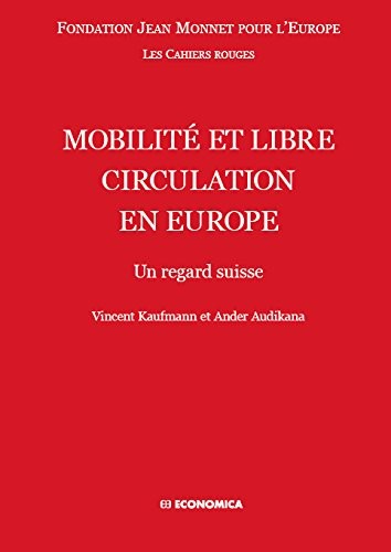 Mobilité et libre circulation en Europe - Un regard suisse