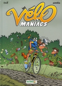 Les Vélomaniacs - tome 6