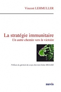 La stratégie immunitaire