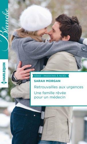 Retrouvailles aux urgences - Une famille rêvée pour un médecin