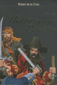 Histoire de la Piraterie