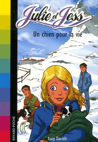 Julie et Jess, Tome 1 : Un chien pour la vie