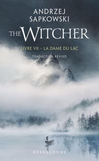 Sorceleur (Witcher) - Poche, T7 : La Dame du lac (traduction révisée)
