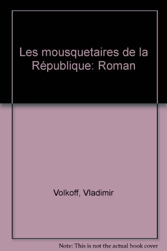 Les mousquetaires de la République