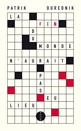 La Fin du monde n'aurait pas eu lieu