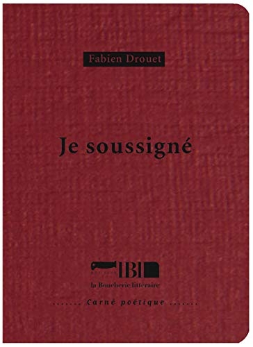 Je soussigné : Carnet poétique
