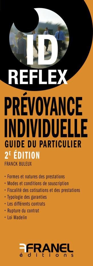 Prévoyance individuelle : Guide du particulier