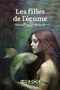 Les filles de la mer - Histoires de sirènes: Histoires de sirènes