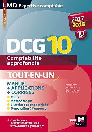 DCG 10 - Comptabilité approfondie - Manuel - 10e édition - Millésime 2017-2018