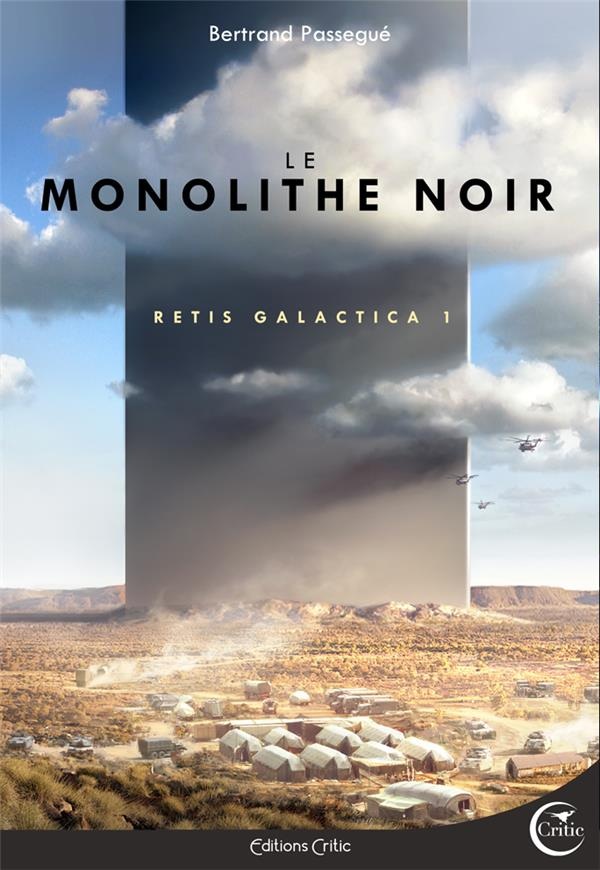Retis Galactica, Intégrale Tome 1 : Le Monolithe noir