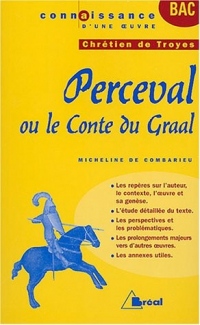 Perceval ou Le conte du Graal de Chrétien de Troyes