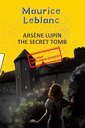 Arsene Lupin 12: The Secret Tomb [9789357312295]