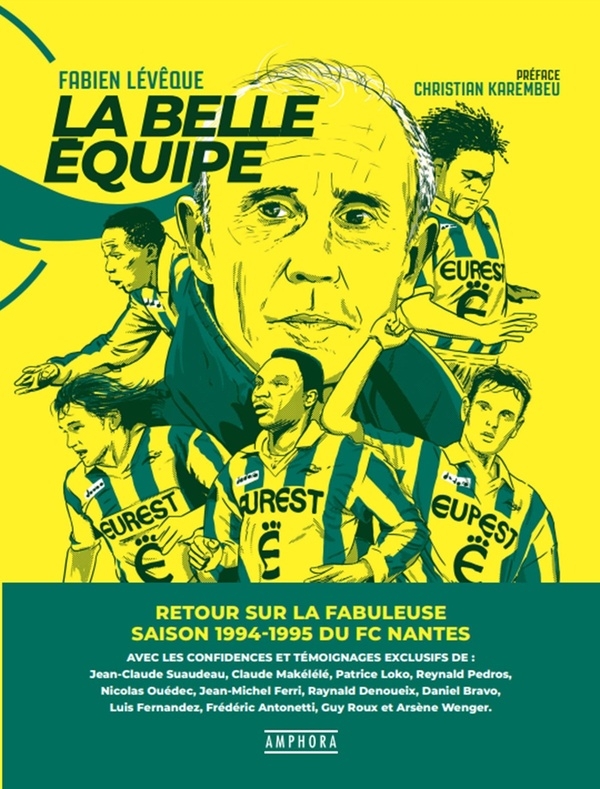 FC NANTES - LA BELLE ÉQUIPE