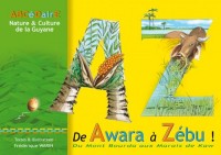 ABCEDAIRE - NATURE & CULTURE DE LA GUYANE