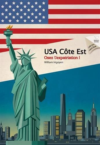 USA Côte Est : Osez l'expatriation !