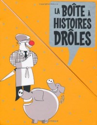 La Boîte à histoires drôles