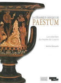 La céramique grecque de Paestum : La collection du musée du Louvre