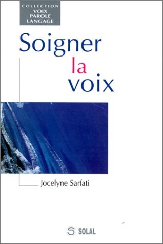 Soigner la voix