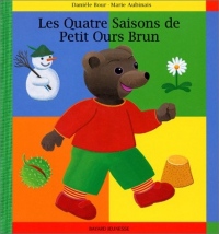 Les Quatre saisons de Petit Ours Brun