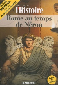 L'Histoire, Hors-série Novembre- : Rome au temps de Néron