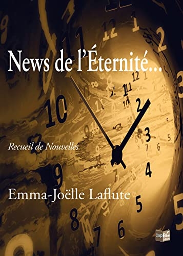 News de l’Éternité...